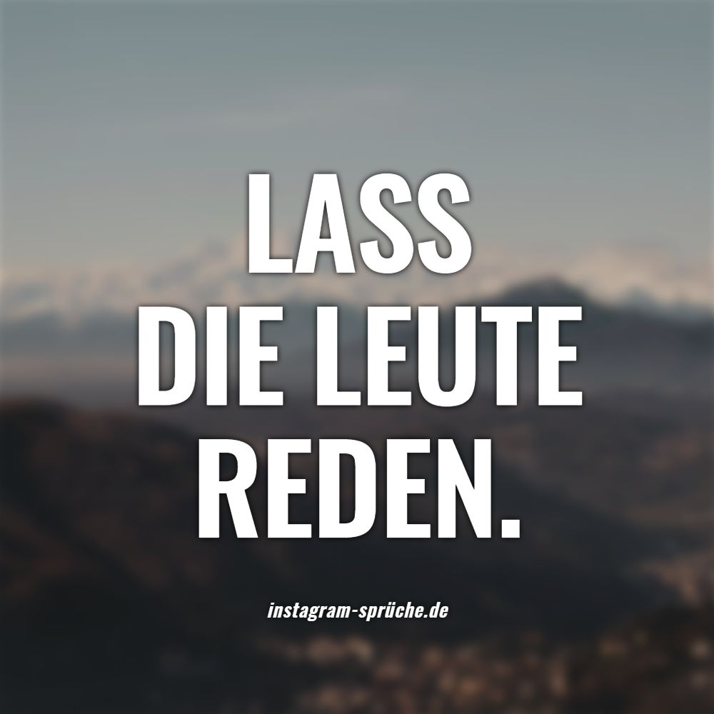 Lass die Leute Reden.