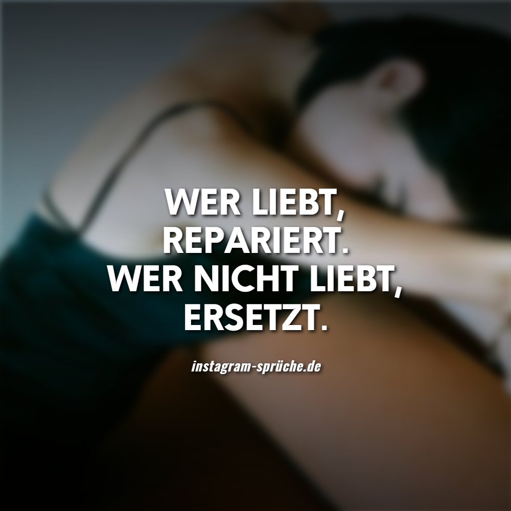 Wer liebt, repariert. Wer nicht liebt, ersetzt.